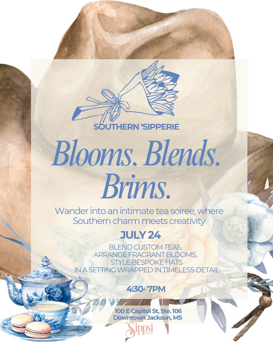 The Southern ‘Sipperie: Bloom. Blends. Brims.