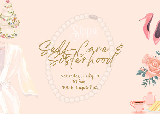 Self-Care and Sisterhood